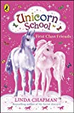 Book Unicorn School: First Class Friends free