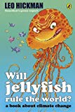Book Will Jellyfish Rule The World? free