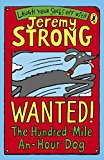 Book The Hundred-Mile-An-Hour Dog Series 7 Books Set By Jeremy Strong (Kapow!,Bark! Bark! -Return, Whizz! -Lost, Wanted!, Doggy!-Goes for Gold!, Squelch!-Christmas Chaos, Whoosh!-Kidnapped!) free