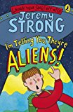 Book I'm Telling You They're Aliens free