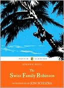 Book The Swiss Family Robinson (Abridged edition) (Puffin Classics) free