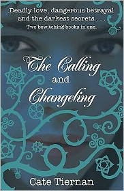Book The Calling: And, Changeling. [Cate Tiernan] free