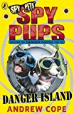 Book Danger Island (Spy Pups) free