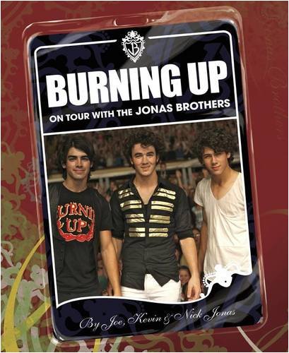Book Burning Up: On Tour with the Jonas Brothers free