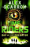 Book Time Riders Collection By Alex Scarrow 9 Books Set Pack (TimeRiders) free