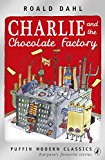Book Charlie and the Chocolate Factory (Puffin Modern Classics) free