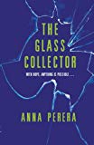 Book The Glass Collector. Anna Perera free