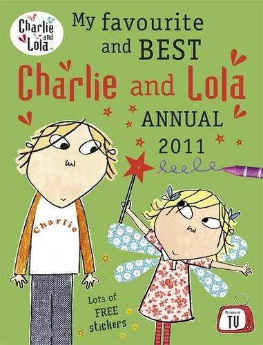Book My Favourite and Best Charlie and Lola Annual 2011 free