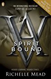 Book Vampire Academy Series Books 1 - 6 Collection Set by Richelle Mead (Vampire Academy, Frostbite, Shadow Kiss, Blood Promise, Spirit Bound & Last Sacrifice) free
