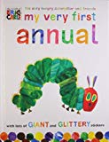 Book The Very Hungry Caterpillar and Friends: My Very First Annual free