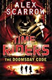 Book Time Riders Collection By Alex Scarrow 9 Books Set Pack (TimeRiders) free