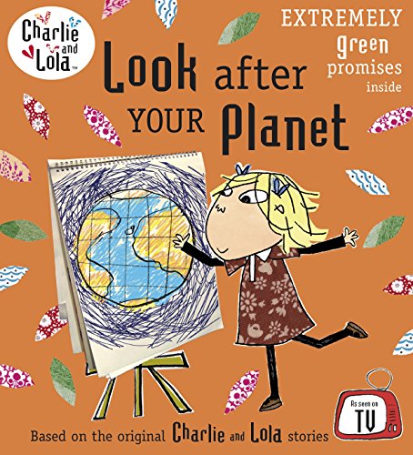 Book Look After Your Planet. Characters Created by Lauren Child free