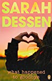 Book What Happened to Goodbye. Sarah Dessen free