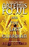 Book Artemis Fowl and the Last Guardian free