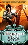 Book Chronicles of Egg: New Lands (The Chronicles of Egg) [Paperback] [Jan 01, 2013] Rodkey; Geoff free