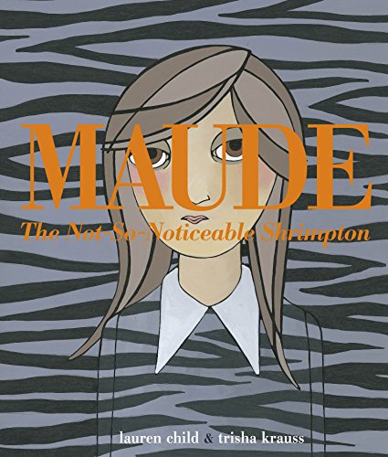 Book Maude The Not-so-noticeable Shrimpton free