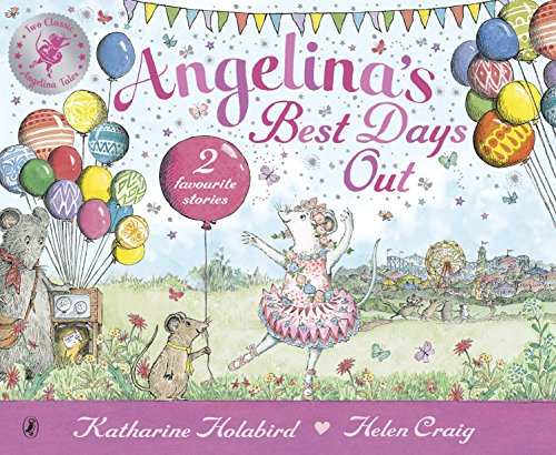 Book Angelina's Best Days Out (Angelina Ballerina) free