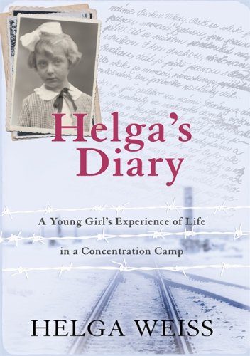 Book Helga's Diary: A Young Girl's Account of Life in a Concentration Camp. Helga Weiss free
