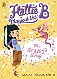 Book Hattie B Magical Vet the Dragon's Song Book 1 free