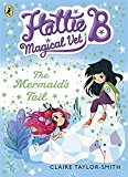 Book The Hattie B Magical Vet Mermaid's Tail Book 4 free