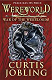 Book Wereworld Level 1 to 6 Curtis Jobling Collection 6 Books Set (Rise of the Wolf, Rage of Lions, Shadow of the Hawk, Nest of Serpents, Storm of Sharks, War of the Werelords) free