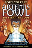 Book The Eternity Code: The Graphic Novel (Artemis Fowl Graphic Novels) free