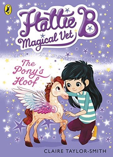 Book Hattie B, Magical Vet: The Pony's Hoof (Book 5) free