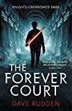 Book The Forever Court (Knights of the Borrowed Dark Book 2) free
