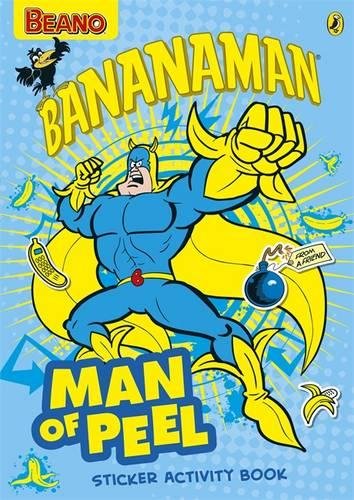 Book The Beano: 'Man of Peel' Bananaman Sticker Activity Book free
