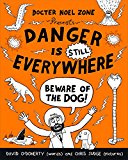 Book Danger is Still Everywhere: Beware of the Dog! (Danger Is Everywhere) free