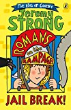 Book Jail Break!: Romans on the Rampage free