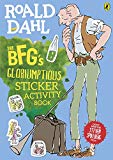 Book The BFG's Gloriumptious Sticker Activity Book free