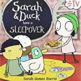 Book Sarah & Duck Have a Sleepover (Sarah and Duck) free