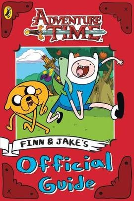 Book Adventure Time: Finn and Jake's Official Guide free