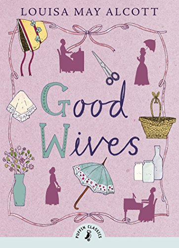 Book Good Wives (Puffin Classics Book 5) free