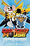 Book Danger Mouse: Licence to Chill: Case Files Fiction Book 1 free