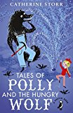 Book Tales Of Polly & The Hungry Wolf free