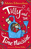 Book Tilly And The Time Machine: Special Edition free