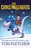 Book Tom Fletcher Collection 3 Books Set (The Christmasaurus, The Christmasaurus and the Winter Witch [Hardcover], The Creakers) free