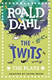 Book The Twits: The Plays (Dahl Plays for Children) free