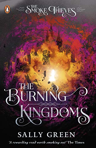 Book The Burning Kingdoms (The Smoke Thieves Book 3) free
