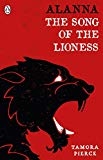 Book Alanna: The Song of the Lioness: Song of the Lioness & In the Hand of the Goddess (Puffin Modern Classics) free
