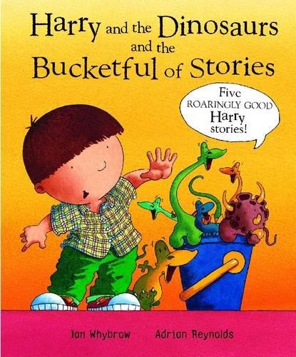 Book Harry and the Dinosaurs and the Bucketful of Stories free