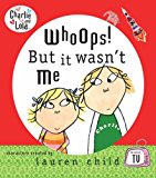 Book Whoops! But it Wasn't Me (Charlie and Lola) free