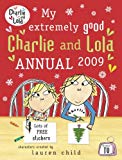 Book My Extremely Good Charlie and Lola Annual free