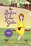Book Before Green Gables: The Prequel to Anne of Green Gables free