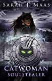Book Catwoman: Soulstealer (DC Icons series) [Paperback] SARAH J. MAAS free