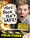 Book Colin Furze: This Book Isn't Safe! free