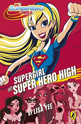 Book DC Super Hero Girls: Supergirl at Super Hero High free