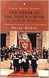 Book The Order of the Death's Head: The Story of Hitler's SS (Classic Military History) free